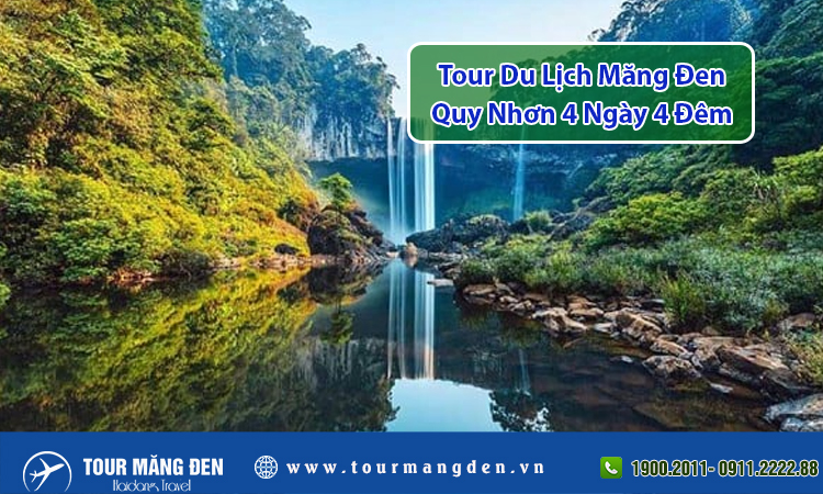 Tour Du Lịch Măng Đen, Quy Nhơn 4 Ngày 4 Đêm