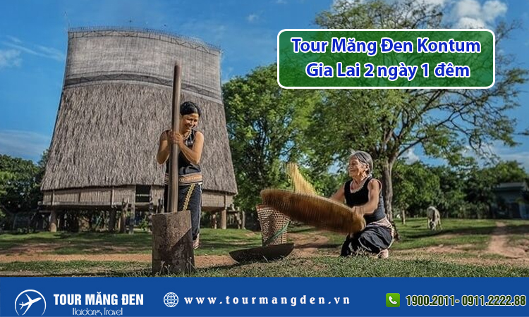 Tour Măng Đen Kontum Gia Lai 2 ngày 1 đêm